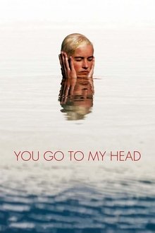 You Go To My Head movie poster