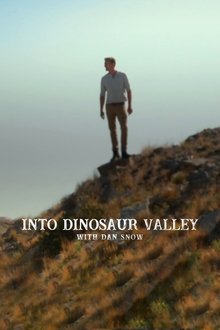 Into Dinosaur Valley with Dan Snow movie poster