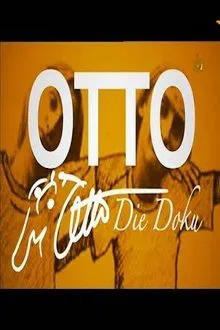 Otto - Die Doku movie poster