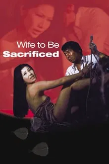 Wife to Be Sacrificed movie poster
