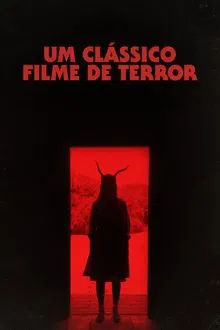 Poster do filme Um Clássico Filme de Terror