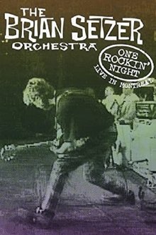 The Brian Setzer Orchestra: One Rockin' Night - Live In Montreal movie poster