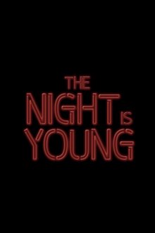 Poster do filme The Night Is Young