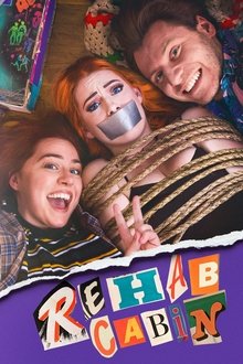 Rehab Cabin movie poster