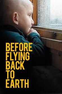 Before Flying Back to Earth movie poster