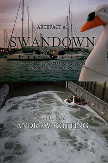 Artefact #1: Swandown – Culled from a Waterbound Journey from Hastings to Hackney movie poster