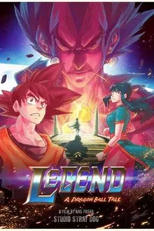 Legend: A Dragon Ball Tale movie poster