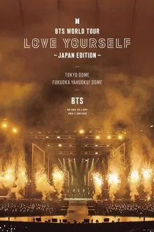 BTS World Tour: Love Yourself - Japan Edition movie poster