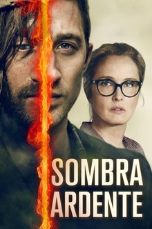 Poster do filme Sombra Ardente
