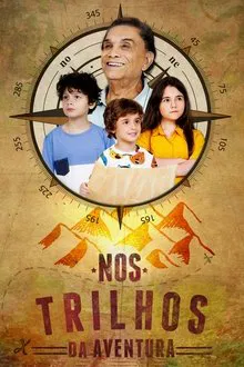Nos Trilhos da Aventura movie poster