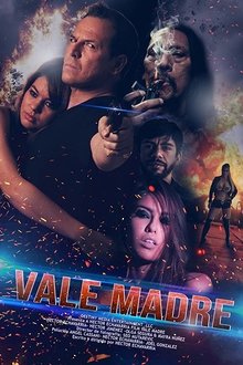 Vale madre movie poster
