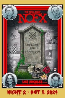 NOFX: The Final Show (Night 2) Oct 5, 2024 movie poster
