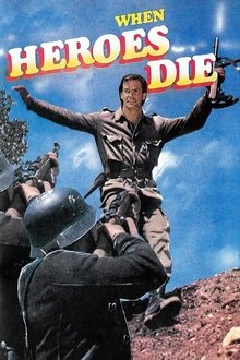 When Heroes Die movie poster