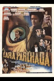 El cara parchada movie poster