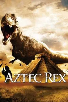 Aztec Rex movie poster