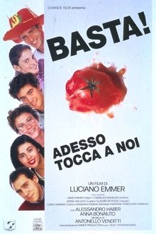 Basta! Adesso tocca a noi movie poster