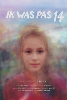 I Was Only 14 movie poster