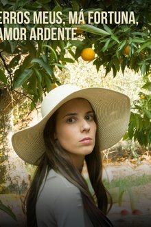 Erros Meus, Má Fortuna, Amor Ardente movie poster