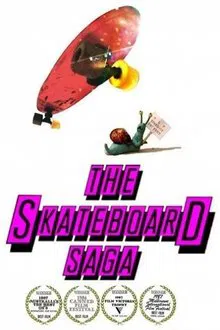 The Skateboard Saga movie poster