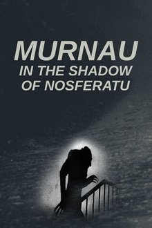 Murnau: In the Shadow of Nosferatu movie poster