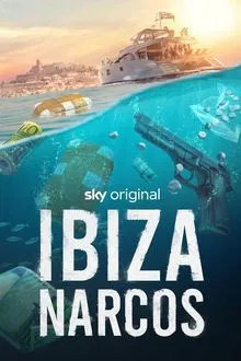 Ibiza Narcos tv show poster