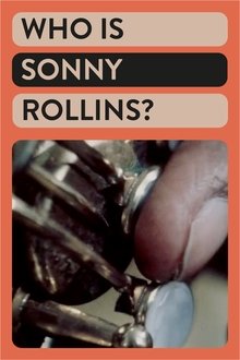 Who Is Sonny Rollins? movie poster