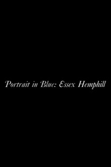 Poster do filme Portrait in Blue: Essex Hemphill