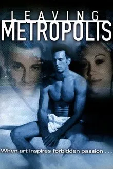 Leaving Metropolis movie poster