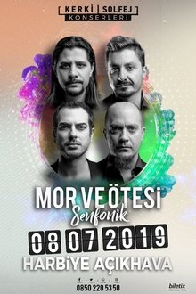 Mor ve Otesi Canli Senfonik Harbiye Acikhava movie poster