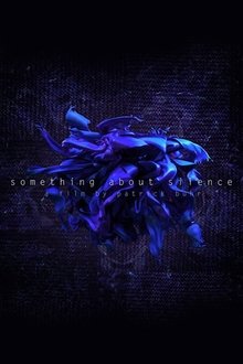 Something About Silence movie poster