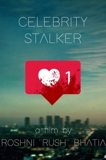 Celebrity Stalker movie poster