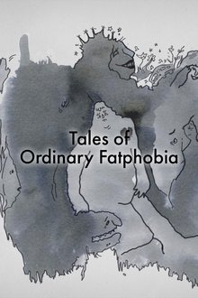 Tales of Ordinary Fatphobia movie poster