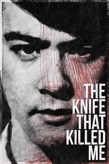 The Knife That Killed Me movie poster