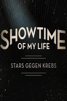 Poster da série Showtime of My Life - Stars gegen Krebs