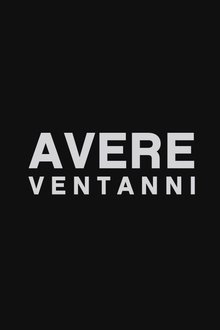Avere Ventanni tv show poster