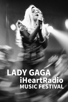 Poster do filme Lady Gaga - iHeartRadio Music Festival 2011