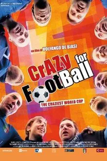 Poster do filme Crazy for Football: The Craziest World Cup