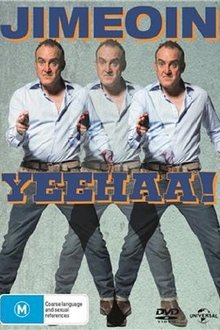 Jimeoin: Yeehaa! movie poster