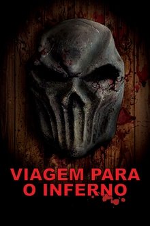 Poster do filme Viagem Para o Inferno
