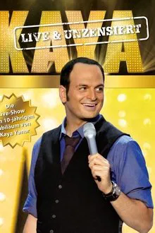 Kaya Yanar - Live und unzensiert movie poster