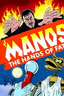 Mystery Science Theater 3000: Manos The Hands Of Fate movie poster