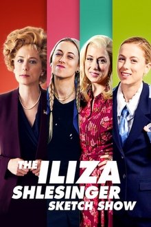 The Iliza Shlesinger Sketch Show tv show poster