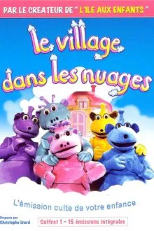 Le Village Dans Les Nuages tv show poster
