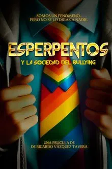 Esperpentos y la Sociedad del Bullying movie poster
