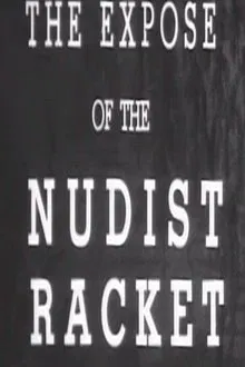 The Expose of the Nudist Racket movie poster