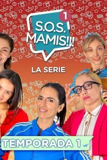 S.O.S. Mamis tv show poster