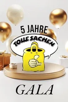 5 Jahre Tolle Sachen Gala movie poster
