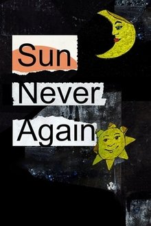 Sun Never Again movie poster