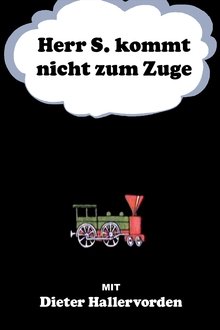 Herr S. kommt nicht zum Zuge movie poster