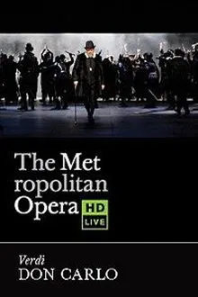 The Metropolitan Opera: Don Carlo movie poster